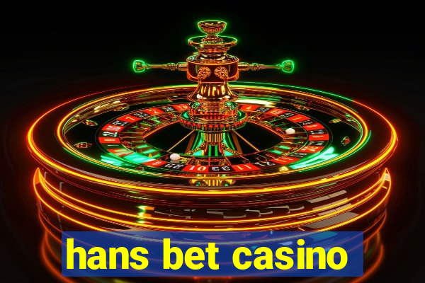hans bet casino